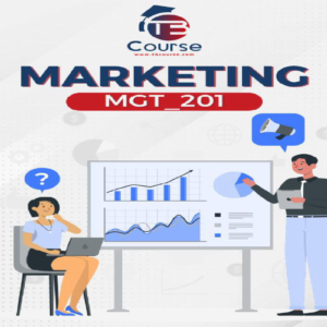 Marketing management (MGT 201)
